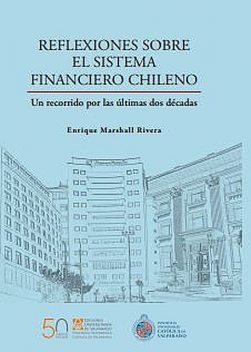 Reflexiones sobre el sistema financiero chileno, Enrique Marshall Rivera