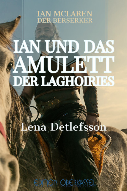 Ian und das Amulett der Laghoiries, Lena Detlefsson