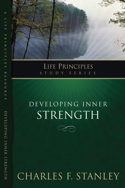 Developing Inner Strength, Charles Stanley