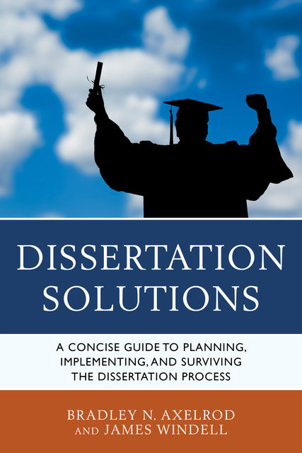 Dissertation Solutions, James Windell, Bradley Axelrod