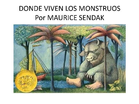 DONDE VIVEN LOS MONSTRUOS, Maurice Sendak