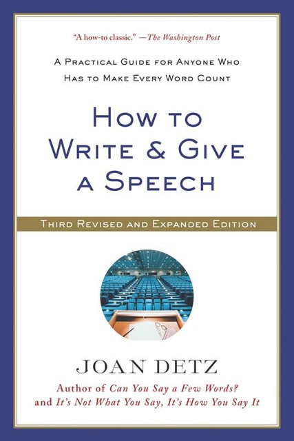 How to Write & Give a Speech, Joan Detz