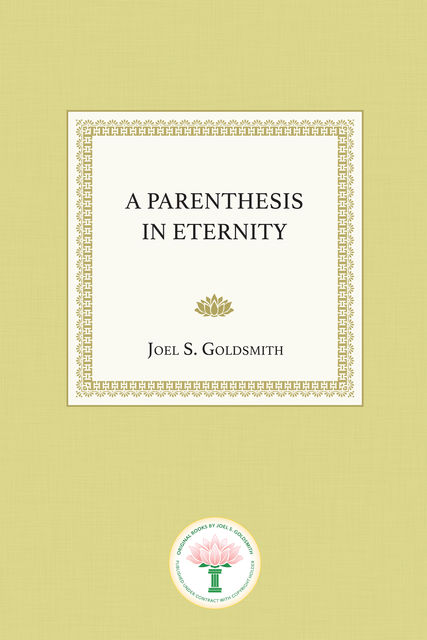 A Parenthesis in Eternity, Lorraine Sinkler, Joel Goldsmith
