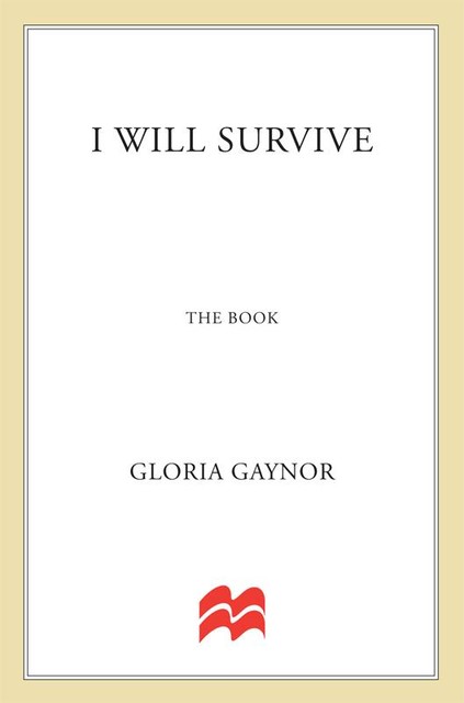 I Will Survive, Gloria Gaynor