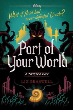 Part of Your World, Braswell Liz