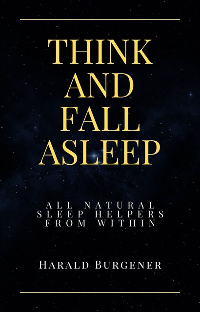 Think And Fall Asleep, Harald Burgener