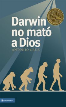 Darwin no mató a Dios, Antonio Cruz