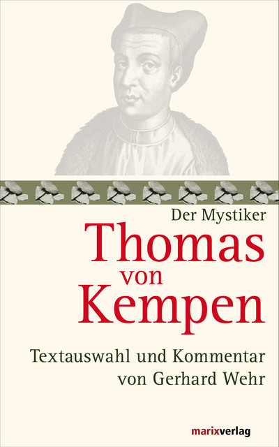 Thomas von Kempen, Thomas von Kempen