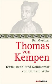 Thomas von Kempen, Thomas von Kempen