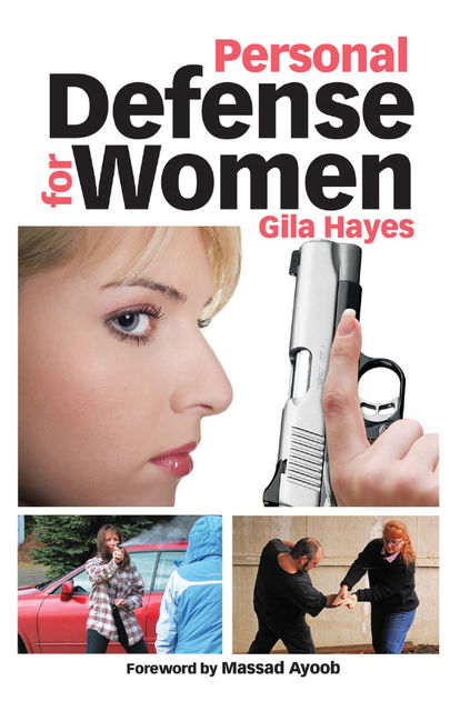 Personal Defense for Women, Gila Hayes