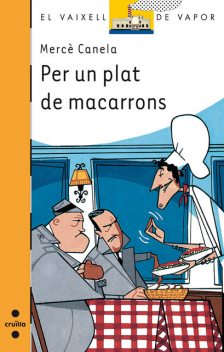 Per un plat de macarrons, Mercè Canela