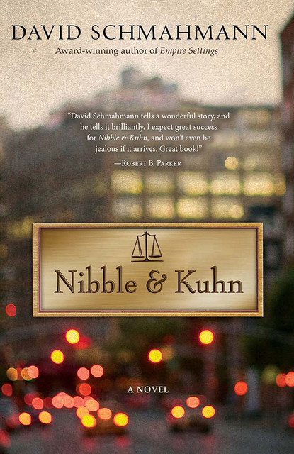 Nibble & Kuhn, David Schmahmann
