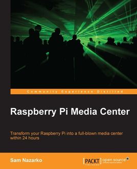Raspberry Pi Media Center, Sam Nazarko