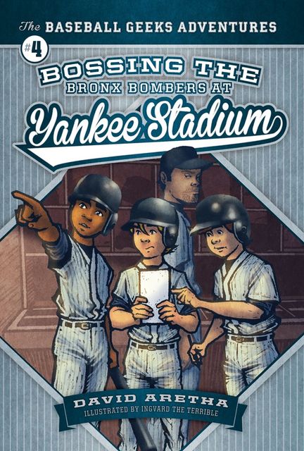 Bossing the Bronx Bombers at Yankee Stadium, David Aretha