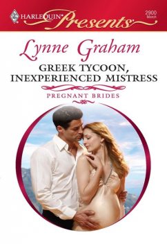 Greek Tycoon, Inexperienced Mistress, Lynne Graham