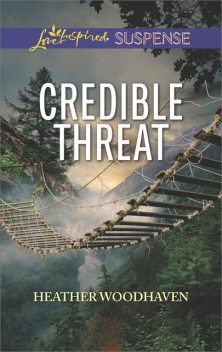 Credible Threat, Heather Woodhaven