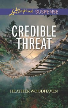 Credible Threat, Heather Woodhaven