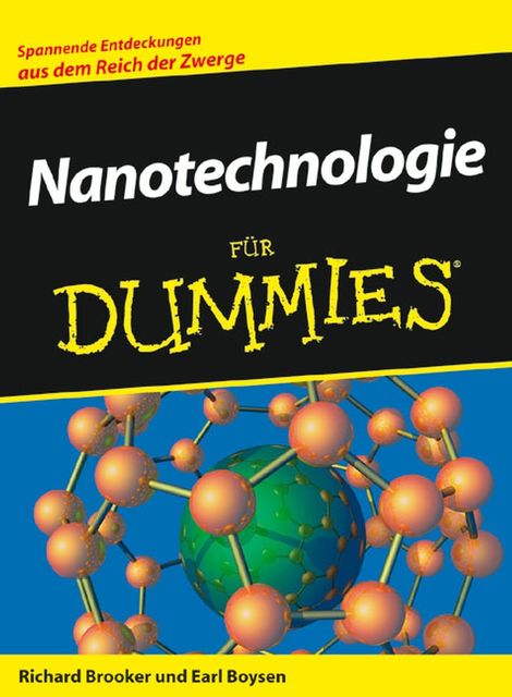 Nanotechnologie fr Dummies, Earl Boysen, Richard D.Booker