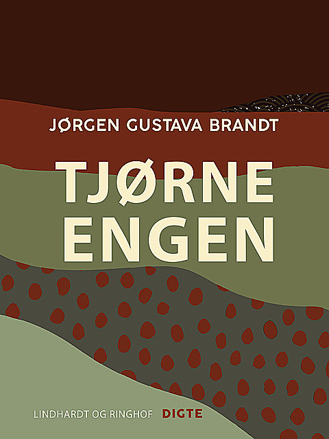 Tjørneengen, Jørgen Gustava Brandt