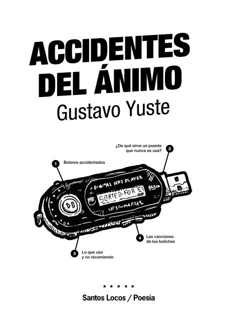 Accidentes del ánimo, Gustavo Yuste