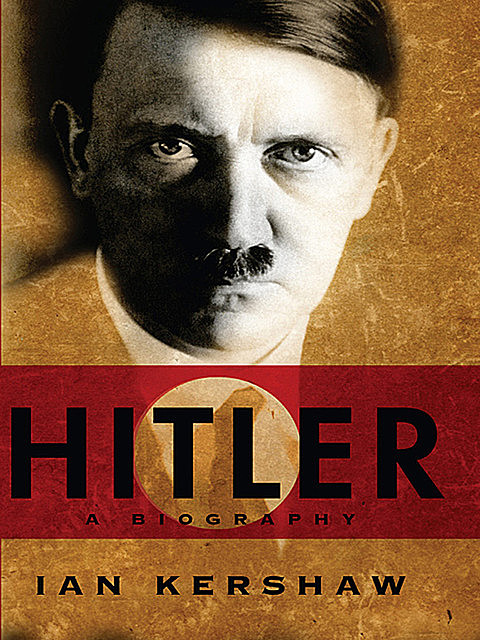 Hitler, Ian Kershaw