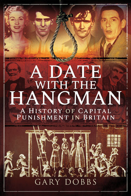 A Date with the Hangman, Gary Dobbs