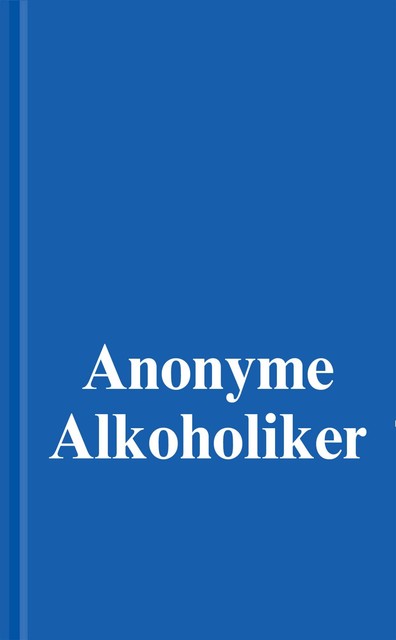 Anonyme Alkoholiker (Das Blaue Buch), 