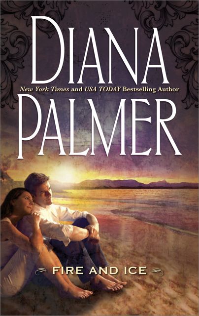 Fire and Ice, Diana Palmer
