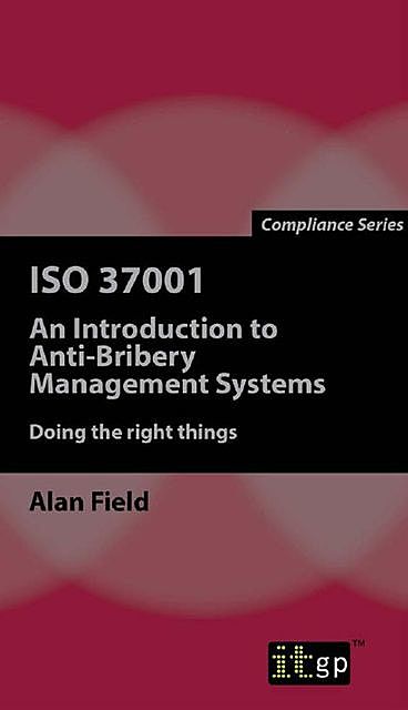 ISO 37001, Alan Field