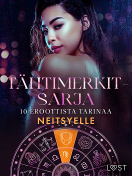 Tähtimerkit-sarja: 10 eroottista tarinaa neitsyelle, B.J. Hermansson, Camille Bech, Sara Agnès L.