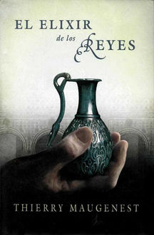 El Elixir De Los Reyes, Thierry Maugenest