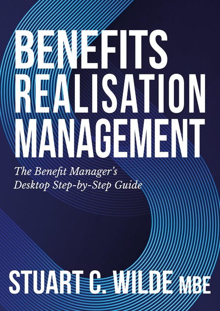 Benefits Realisation Management, Stuart Wilde