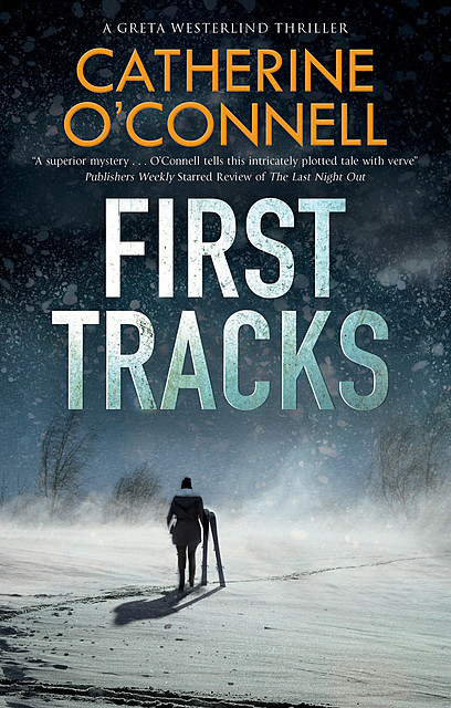 First Tracks, Catherine O'Connell