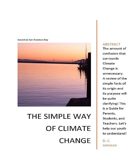 The Simple Way of Climate Change, D.C. Johnson