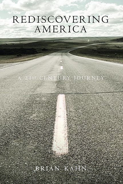 Rediscovering America, Brian Kahn