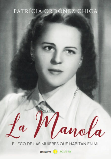 La Manola, Patrícia Ordóñez Chica