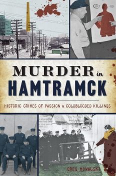 Murder in Hamtramck, Greg Kowalski
