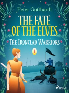 The Fate of the Elves 1: The Ironclad Warriors, Peter Gotthardt