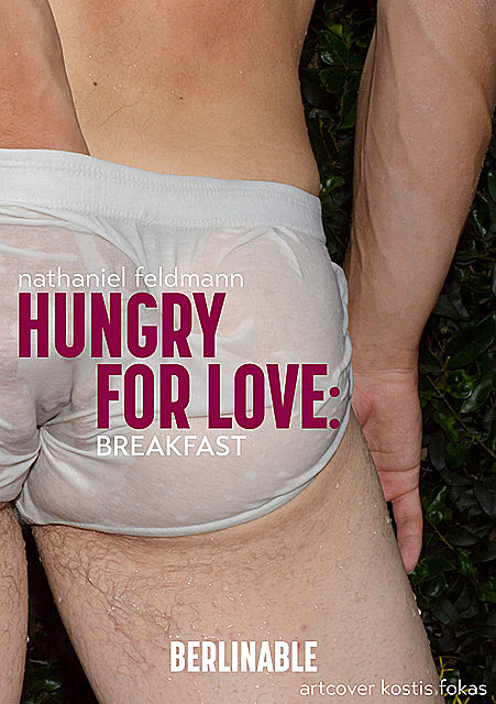 Hungry for Love – Episode 1, Nathaniel Feldmann