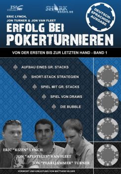 Erfolg bei Pokerturnieren, Eric Lynch, Jon Turner
