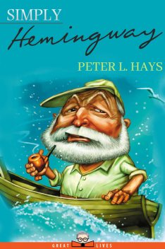 Simply Hemingway, Peter L. Hays