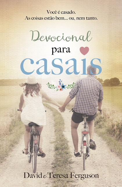 Devocional para casais, David Ferguson, Teresa Ferguson