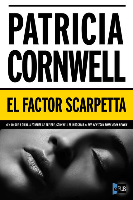 El factor Scarpetta, Patricia Cornwell