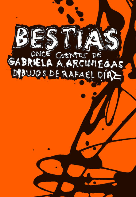 Bestias, Gabriela A.Arciniegas