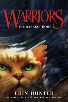 Warriors #6: The Darkest Hour, Erin Hunter