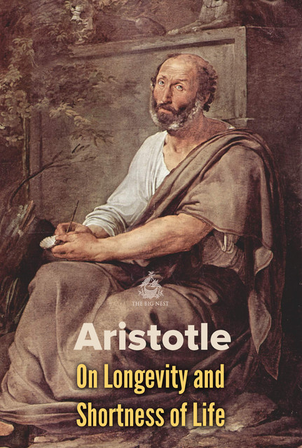 On Longevity and Shortness of Life, Aristotle