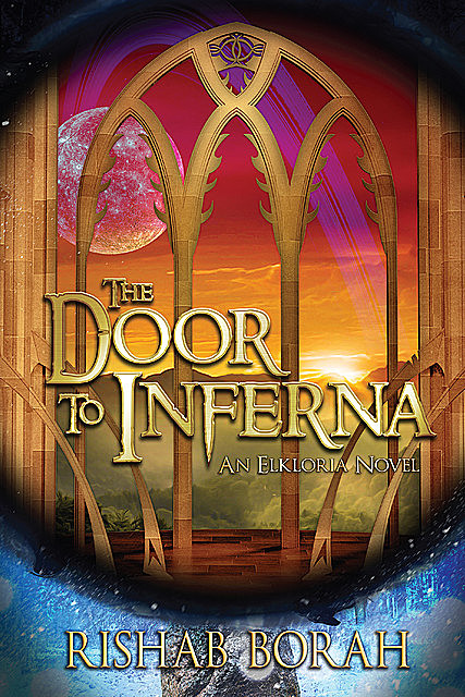 The Door to Inferna, Rishab Borah