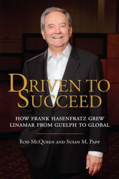 Driven to Succeed, Susan M.Papp, Rod McQueen