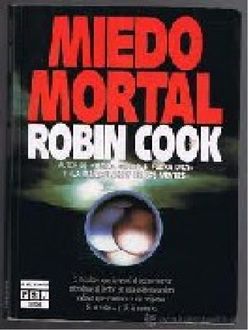 Miedo Mortal, Robin Cook