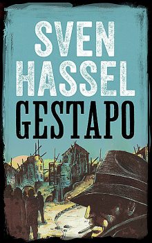 GESTAPO, Sven Hassel